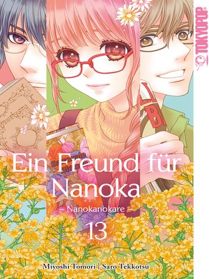 cover image of Ein Freund für Nanoka--Nanokanokare 13